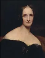 ??  ?? Mary Shelley, author of Frankenste­in