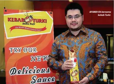  ?? FOTO ?? AFANDI Oh bersama
kebab Turki.