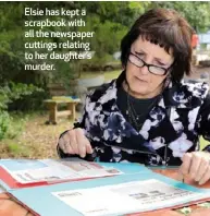  ??  ?? Elsie has kept a scrapbook with all the newspaper cuttings relating to her daughter’s murder.