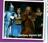  ??  ?? Fantasy double bill