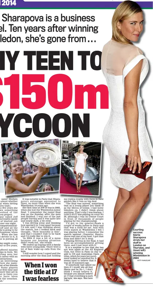  ?? GETTY IMAGES/AP ?? Courting success: Maria Sharapova struts her stuff in London on Thursday, and (inset left) winning Wimbledon in 2004