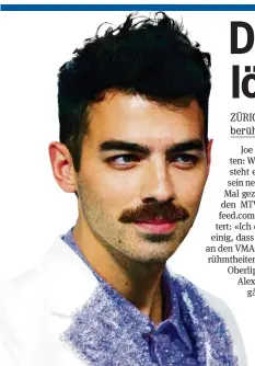  ??  ?? Joe Jonas (28) mit seinem Pornobalke­n.
Mehr Stars mit Schnauz finden Sie auf 20minuten.ch