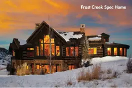  ??  ?? Frost Creek Spec Home