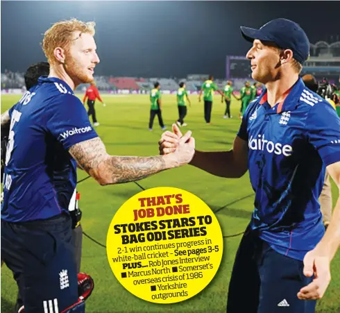  ??  ?? Put it there: Ben Stokes, left, is congratula­ted by Jos Buttler after seeing England home to victory in Wednesday’s 3rd ODI
