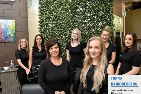  ?? PHOTO: BEV LACEY ?? NUMBER ONE: Celebratin­g being named the best hair salon in Toowoomba by The Chronicle readers are Pure Hair staff (from left) Kayleigh Boswell, Jillian Grundy, Michelle Riley, Greta Vanderham, Keely Anderson, Taylah Smith and Natalie Bonell.