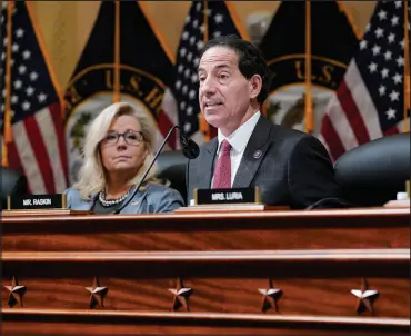  ?? J. SCOTT APPLEWHITE / ASSOCIATED PRESS ?? Vice Chair Liz Cheney, R-wyo., listens at left as Rep. Jamie Raskin, D-MD., speaks during a meeting of the House committee investigat­ing the Jan. 6 attack on the U.S. Capitol.