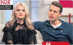  ??  ?? Lucy Fallon & Chris Harper SOAP PAIR