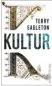  ??  ?? Terry Eagleton: Kultur A. d. Englischen v. Hainer Kober, Ullstein, 208 Seiten, 20 Euro