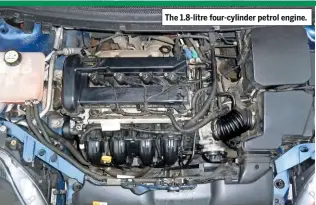  ??  ?? The 1.8-litre four-cylinder petrol engine.