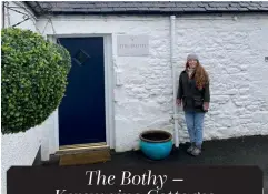  ??  ?? The Bothy – Kersmains Cottages