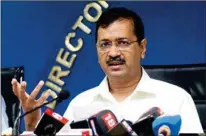  ?? NAVEEN SHARMA ?? Delhi CM Arvind Kejriwal address a press conference in New Delhi, Monday