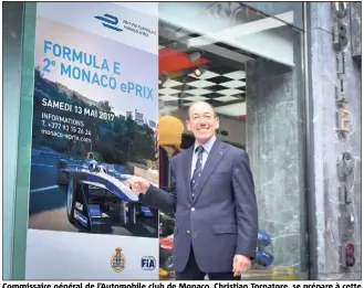  ?? (Photo Michael Alesi) ?? Commissair­e général de l’Automobile club de Monaco, Christian Tornatore, se prépare à cette deuxième édition.