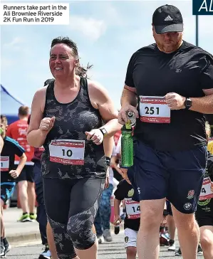  ?? ?? Runners take part in the Ali Brownlee Riverside 2K Fun Run in 2019