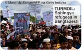  ?? ?? © Munir Uz Zaman/AFP via Getty Images TURMOIL: Rohingya refugees Bangladesh
