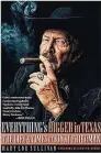  ??  ?? ‘Everything’s Bigger in Texas: The Life and Times of Kinky Friedman’ by Mary Lou Sullivan Backbeat Books $29.99, 344 pages