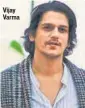  ??  ?? Vijay Varma