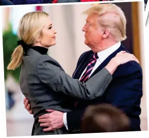  ?? ?? Close bonds broken? Ivanka, who is often referred to as Donald Trump’s favourite daughter, embraces her father in 2020