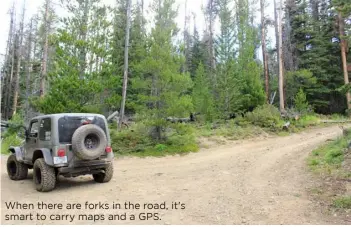  ??  ?? When there are forks in the road, it's smart to carry maps and a GPS.