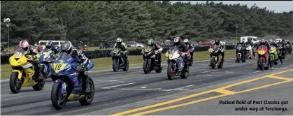  ??  ?? Packed field of Post Classics get under way at Teretonga.