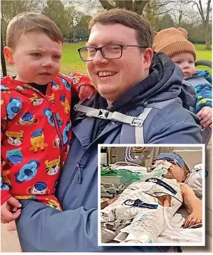  ?? ?? ●●Henry Baron, now four years old, with dad Rob and his brother 11-month-old Oscar and (inset) in hospital.