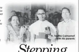  ??  ?? Fr. Teofilo Camomot
with his parents