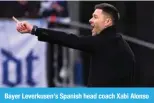  ?? ?? Bayer Leverkusen’s Spanish head coach Xabi Alonso