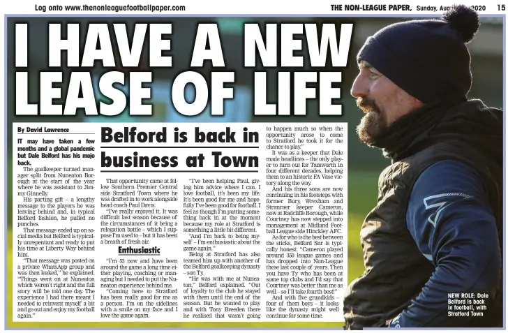  ??  ?? NEW ROLE: Dale Belford is back in football, with Stratford Town