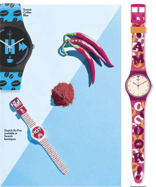  ??  ?? Swatch Au Feu, available at Swatch boutiques