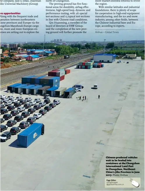  ?? Photo: Xinhua ?? Chinese-produced vehicles wait to be loaded into containers at the Changchun Internatio­nal Land Port in Changchun, Northeast China’s Jilin Province in June 2017.