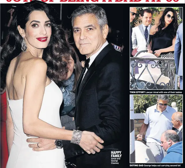  ??  ?? HAPPY FAMILY Amal and George Clooney TWIN EFFORT Lawyer Amal with one of their babies DOTING DAD George helps out carrying second tot