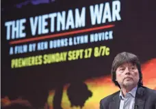  ?? RICHARD SHOTWELL, INVISION/AP ?? Ken Burns spent 10 years making documentar­y The Vietnam War at PBS. Now, the public broadcaste­r’s funding is at risk.