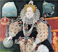  ??  ?? Three Queens: all three versions of the Armada portrait of Elizabeth I are on show