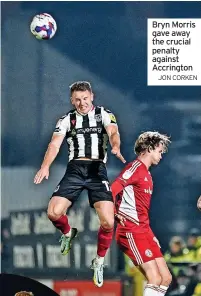  ?? JON CORKEN ?? Bryn Morris gave away the crucial penalty against Accrington