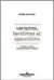  ??  ?? Genre | Essai Auteur | Daniel Sangsue Titre | Vampires, fantômes et apparition­s. Nouveaux essais de pneumatolo­gie littéraire Editeur | Hermann Pages | 304