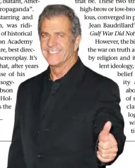  ??  ?? Mel Gibson: loose with historical facts.