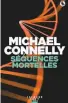  ??  ?? Séquences mortelles
★★★★ Michael Connelly, traduit de l’anglais par Robert Pépin, Calmann-Lévy « Noir », Paris, 2021, 450 pages