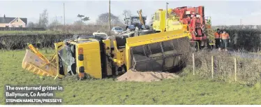  ?? STEPHEN HAMILTON/PRESSEYE ?? The overturned gritter in Ballynure, Co Antrim