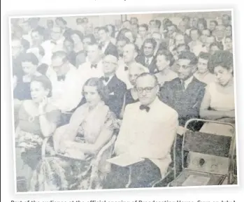  ?? Picture: FILE ?? Part of the audience at the official opening of Broadcasti­ng House, Suva on July 1, 1954, when the Fiji Broadcasti­ng Commission came into being. The late Ratu Sir Kamisese Mara, is near the front with Adi Lady Lala Mara.