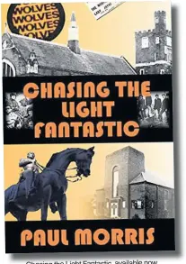  ??  ?? Chasing the Light Fantastic, available now