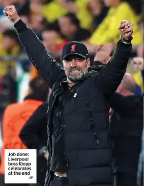  ?? AP ?? Job done: Liverpool boss Klopp celebrates at the end