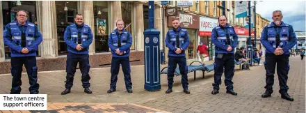  ??  ?? The town centre support officers