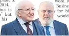  ??  ?? Michael D Higgins & David Norris