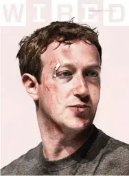  ??  ?? Zuckerberg apareció "vapuleado" en la portada de marzo de Wired, presagiand­o la que le iba a caer poco después.