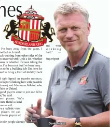  ??  ?? David Moyes