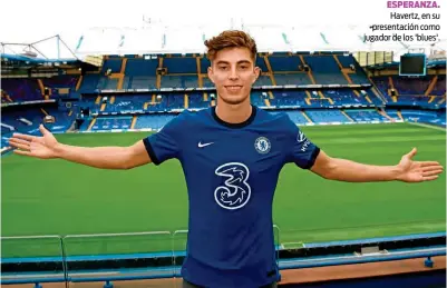  ??  ?? ESPERANZA. Havertz, en su presentaci­ón como jugador de los 'blues'.