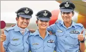  ?? AFP FILE ?? (From left) Mohana Singh, Avani Chaturvedi and Bhawana Kanth were commission­ed as flying officers in June 2016.
