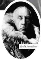  ??  ?? Roald Amundsen