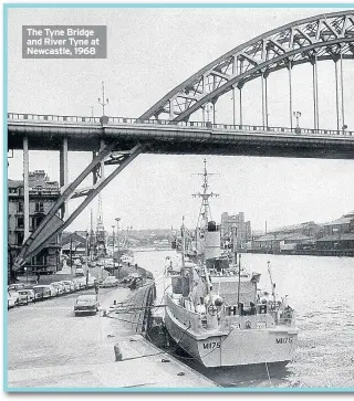  ??  ?? The Tyne Bridge and River Tyne at Newcastle, 1968