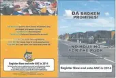  ??  ?? DOING BATTLE: The DA’s ‘Know Your DA’ pamphlet, top, and the one distribute­d by the ANC.