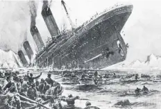  ?? ?? The Titanic struck an iceberg and sank with the loss of 1,513 passengers and crew on this day in 1912